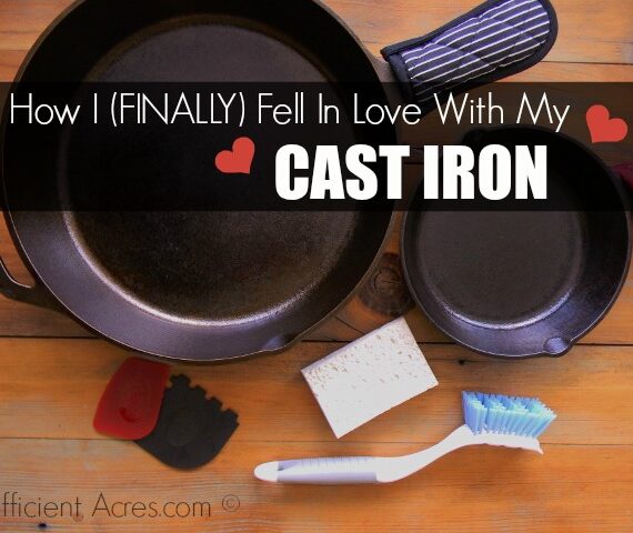 How I (finally) Fell In Love With My Cast Iron