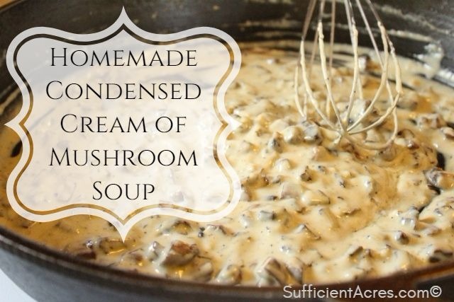 homemade condensed cream of mushroom soup